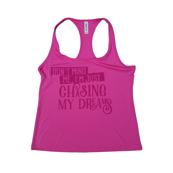 Chasing Dreams Pink Dry Fit Tank