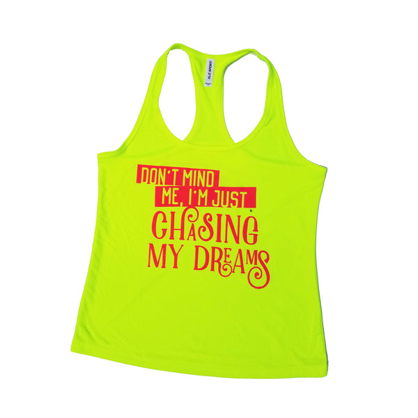 Chasing Dreams Yellow Dry Fit Tank