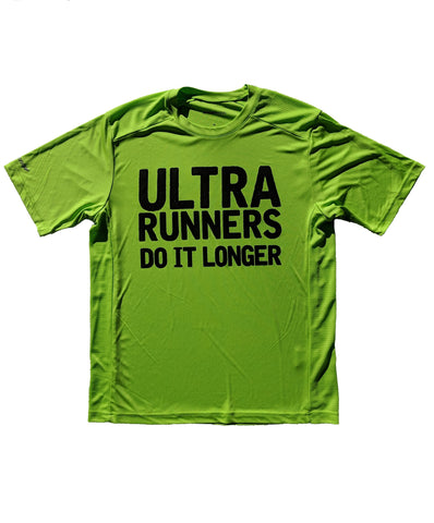Ultra Runners Do It Longer Short Sleeve Dry Fit Shirt