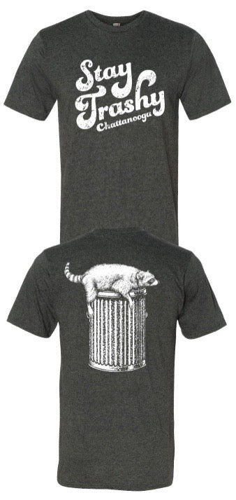 Stay Trashy, Chattanooga Tank Tops